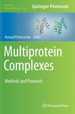 Multiproteínové komplexy: Metódy a protokoly - Multiprotein Complexes: Methods and Protocols