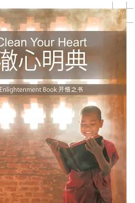 Vyčistite si srdce: Kniha o osvietení - Clean Your Heart: Enlightenment Book