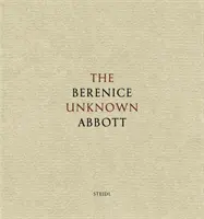 Neznáma Berenice Abbottová - The Unknown Berenice Abbott