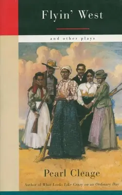 Flyin' West a iné hry - Flyin' West and Other Plays