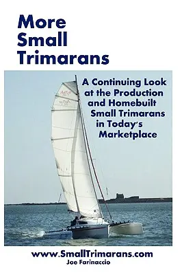 Viac malých tridsiatnikov - More Small Trimarans