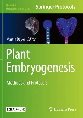 Embryogenéza rastlín: Metódy a protokoly - Plant Embryogenesis: Methods and Protocols