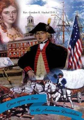Kedysi dávno v americkej revolúcii - Once Upon a Time in the American Revolution