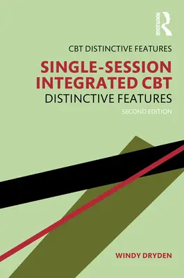 Integrovaná CBT s jedným sedením: Charakteristické črty - Single-Session Integrated CBT: Distinctive Features