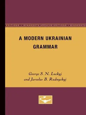 Moderná ukrajinská gramatika - A Modern Ukranian Grammar