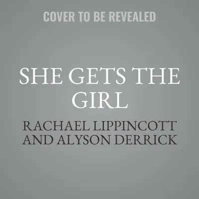 She Gets the Girl (Ona má dievča) - She Gets the Girl