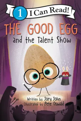 Dobré vajíčko a talentová šou - The Good Egg and the Talent Show