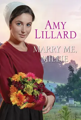 Vezmi si ma, Millie - Marry Me, Millie