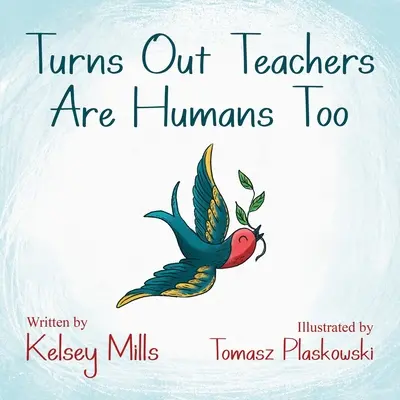 Ukázalo sa, že aj učitelia sú ľudia - Turns Out Teachers Are Human Too