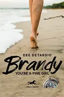 Brandy, si pekné dievča - Brandy, You're a Fine Girl