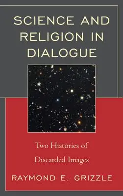 Dialóg medzi vedou a náboženstvom: Dve histórie odvrhnutých obrazov - Science and Religion in Dialogue: Two Histories of Discarded Images