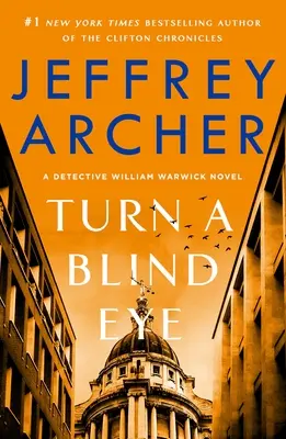 Prižmúriť oči: A Detective William Warwick Novel - Turn a Blind Eye: A Detective William Warwick Novel