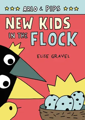 Arlo & Pips #3: Nové deti v kŕdli - Arlo & Pips #3: New Kids in the Flock
