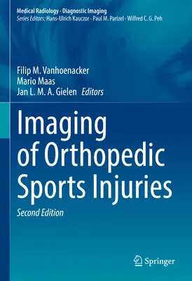 Zobrazovanie ortopedických športových zranení - Imaging of Orthopedic Sports Injuries