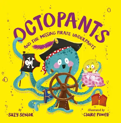 Oktopanten und die verschwundene Piratenunterhose - Octopants and the Missing Pirate Underpants