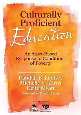 Vzdelávanie na základe kultúrnych predpokladov: Kultúrne dedičstvo: odpoveď na podmienky chudoby založená na aktívach (Asset-Based Response to Conditions of Poverty) - Culturally Proficient Education: An Asset-Based Response to Conditions of Poverty
