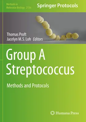 Streptokoky skupiny a: Metódy a protokoly - Group a Streptococcus: Methods and Protocols