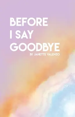 Skôr než sa rozlúčim - Before I Say GoodBye