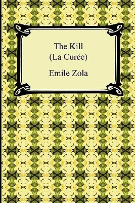 Zabitie (La Curee) - The Kill (La Curee)