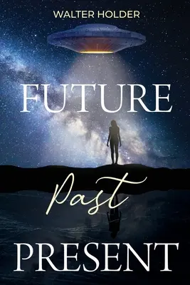 Budúcnosť Minulosť Súčasnosť - Future Past Present