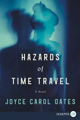 Nebezpečenstvá cestovania v čase - Hazards of Time Travel