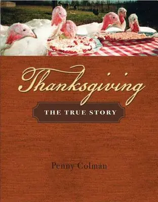 Deň vďakyvzdania: Pravdivý príbeh - Thanksgiving: The True Story