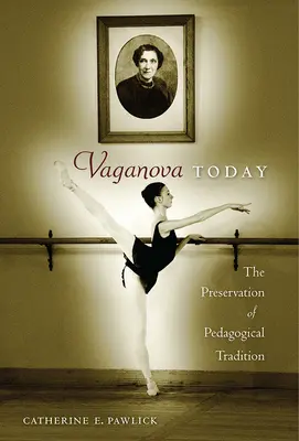 Vaganova dnes: Zachovanie pedagogickej tradície - Vaganova Today: The Preservation of Pedagogical Tradition