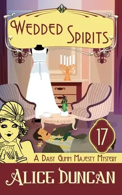 Svadobní duchovia: Historická útulná záhada (Historical Cozy Mystery) - Wedded Spirits: Historical Cozy Mystery