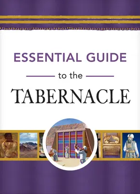 Základný sprievodca stánkom - Essential Guide to the Tabernacle