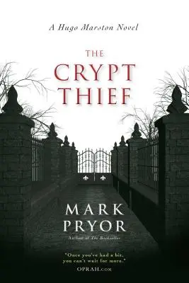 Zlodejka hrobiek: A Hugo Marston Novelvolume 2 - The Crypt Thief: A Hugo Marston Novelvolume 2
