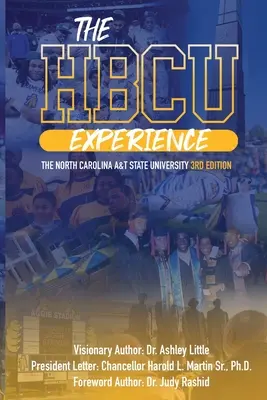 Skúsenosti HBCU: The North Carolina A&T State University 3. vydanie - The HBCU Experience: The North Carolina A&T State University 3rd Edition