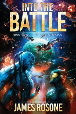 Do boja: Druhá kniha - Into the Battle: Book Two