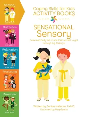 Zvládanie zručností pre deti Knihy aktivít: Senzorické zmysly - Coping Skills for Kids Activity Books: Sensational Sensory
