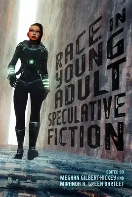 Rasa v špekulatívnej literatúre pre mladých dospelých - Race in Young Adult Speculative Fiction