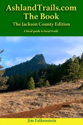 AshlandTrails.com Kniha - AshlandTrails.com The Book