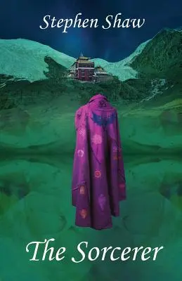 Čarodejník: Čarodejník: mystika, duchovné liečenie a sebapremena. Posvätné tantrické učenie. Najlepšie knihy o sebapomoci a sebainšpirácii - The Sorcerer: Mysticism, Spiritual Healing And Self Transformation. Sacred Tantric Teachings. Best Self Help Books And Self Inspirat