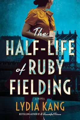 Polovičný život Ruby Fieldingovej - The Half-Life of Ruby Fielding