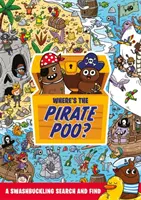 Kde je pirátsky bobek? - Hľadanie a nájdenie - Where's the Pirate Poo? - A Swashbuckling Search and Find