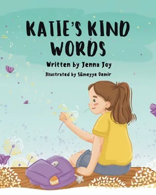 Katieho láskavé slová - Katie's Kind Words