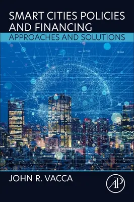 Politiky a financovanie inteligentných miest: Prístupy a riešenia - Smart Cities Policies and Financing: Approaches and Solutions