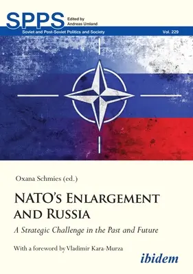 Rozširovanie NATO a Rusko: Strategická výzva v minulosti a budúcnosti - Nato's Enlargement and Russia: A Strategic Challenge in the Past and Future