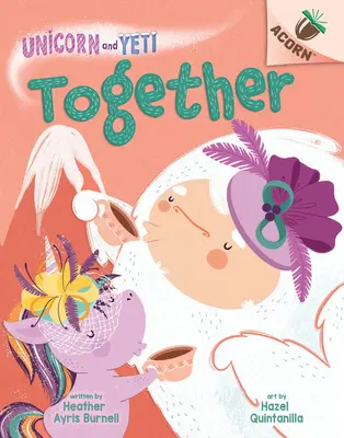 Spoločne: (Unicorn and Yeti #6) - Together: An Acorn Book (Unicorn and Yeti #6)