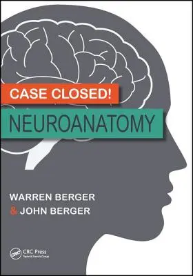 Prípad uzavretý! Neuroanatómia - Case Closed! Neuroanatomy
