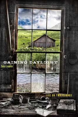 Získavanie denného svetla: Život na dvoch ostrovoch - Gaining Daylight: Life on Two Islands