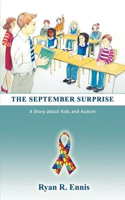 Septembrové prekvapenie: Príbeh o deťoch a autizme - The September Surprise: A Story about Kids and Autism