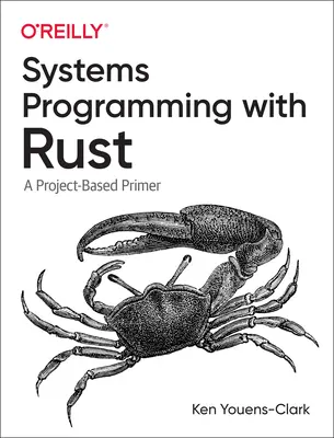Príkazový riadok Rust: A Project-Based Primer for Writing Rust Clis - Command-Line Rust: A Project-Based Primer for Writing Rust Clis