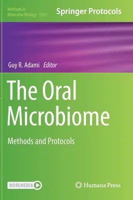 Ústny mikrobióm: Metódy a protokoly - The Oral Microbiome: Methods and Protocols