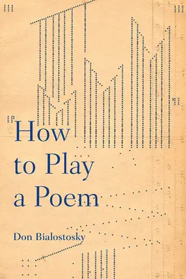 Ako hrať báseň - How to Play a Poem