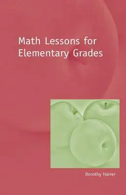 Hodiny matematiky pre základné školy - Math Lessons for Elementary Grades