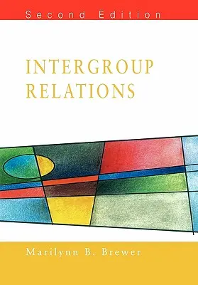 Vzťahy medzi skupinami - Intergroup Relations